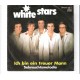 WHITE STARS - Ich bin ein treuer Mann